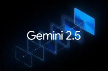 Google Makes Gemini 2.5 Models Generally Available